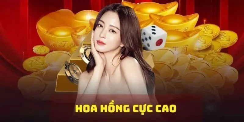 Tham gia hợp tác nhận hoa hồng khủng