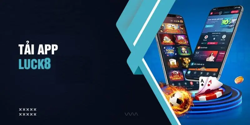 Tải app luck8 trên Android